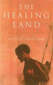 Cover of: The healing land by Rupert Isaacson, Rupert Isaacson