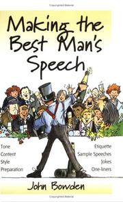 Cover of: Making the Best Man's Speech: Know What To Say and When To Say It - Add Wit, Sparkle and Humour - Deliver The Perfect Speech (Essentials Series)