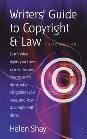 Cover of: Writer's Guide to Copyright & Law: Learn What Rights You Have as a Writer and How to Enjoy Them; What Obligations You Have, and How to Comply with The (How to)