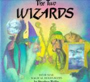 Cover of: The two wizards: a magical hologram book