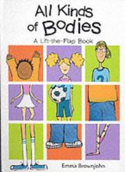 Cover of: All Kinds of Bodies (All Kinds Of...)