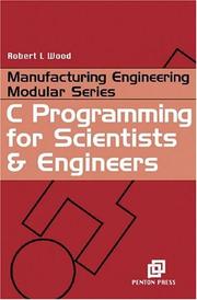 Cover of: C programming for scientists & engineers by Robert L. Wood