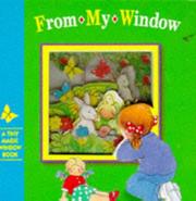 Cover of: From My Window (Tiny Magic Window Books)