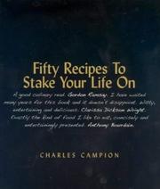 Cover of: Fifty Recipes to Stake Your Life on