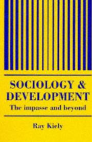Sociology and development by Ray Kiely