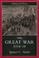 Cover of: The Great War, 1914-1918 (Warfare & History)