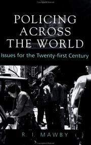 Cover of: Policing across the world: issues for the twenty-first century