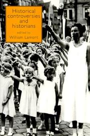 Cover of: Historical controversies and historians by edited by William Lamont.