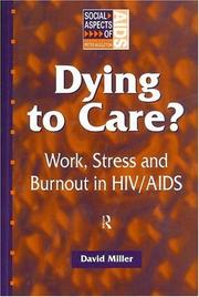 Cover of: Dying to Care by David Miller - undifferentiated