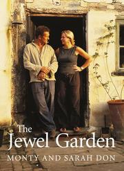 Cover of: The Jewel Garden by Montagu Don, Sarah Don