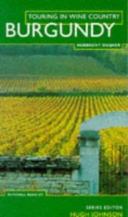 Cover of: Burgundy (Touring in Wine Country) by Hubrecht Duijker, Mitchell Beazley