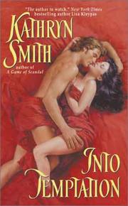 Cover of: Into temptation by Kathryn Smith
