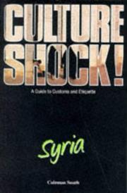 Cover of: Culture Shock! Syria (Culture Shock!)