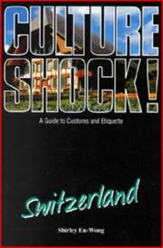 Cover of: Culture Shock! Switzerland (Culture Shock!)