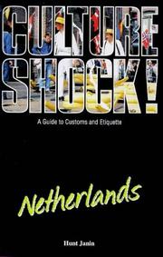 Cover of: Culture Shock! Netherlands (Culture Shock!) by Hunt Janin