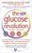 Cover of: The New Glucose Revolution