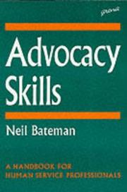 Cover of: Advocacy skills: a handbook for human service professionals