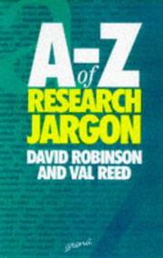 Cover of: The A-Z of social research jargon by edited by David Robinson, Val Reed.