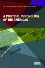 Cover of: A political chronology of the Americas by [editors, David Lea, Colette Milward ; assistant editor, Annamarie Rowe].