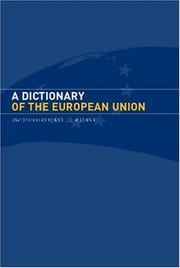 Cover of: A dictionary of the European Union
