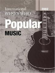 Cover of: International Who's Who in Popular Music 2002 (International Who's Who in Music. Vol 2. Popular Music) by Eur