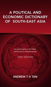 Cover of: A Political and Economic Dictionary of South-East Asia (Political and Economic Dictionaries)