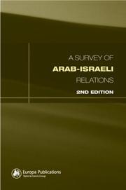 Cover of: A survey of Arab-Israeli relations by [editor, Cathy Hartley].