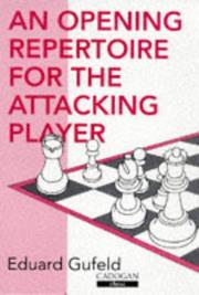 Cover of: Opening Repertoire for the Attacking Player | Eduard Gufeld