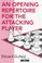 Cover of: Opening Repertoire for the Attacking Player