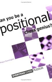 Cover of: Can You Be a Positional Chess Genius by Angus Dunnington