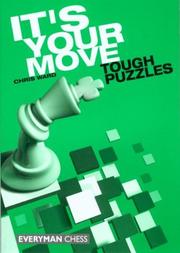 Cover of: It's Your Move: Tough Puzzles (Everyman Chess)
