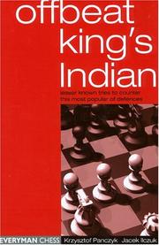 Cover of: The Offbeat King's Indian by Krzysztof Panczyk, Jacek Ilczuk
