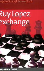 Cover of: Ruy Lopez Exchange by Krzysztof Panczyk, Jacek Ilczuk