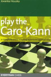 Cover of: Play the Caro-Kann by Jovanka Houska