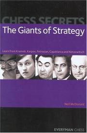 Cover of: Chess Secrets: The Giants of Strategy by Neil McDonald