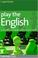 Cover of: Play the English