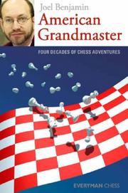 Cover of: American Grandmaster: Four Decades of Chess Adventures