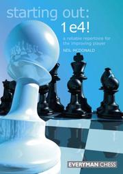 Cover of: CD Starting Out: 1 e4! by Neil McDonald
