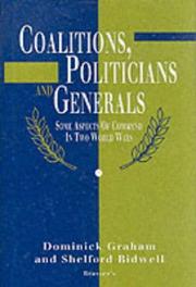 Cover of: Coalitions, politicians & generals: some aspects of command in two world wars