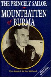 Cover of: The princely sailor: Mountbatten of Burma