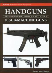 Handguns & sub-machine guns by James Marchington