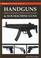 Cover of: Handguns & sub-machine guns