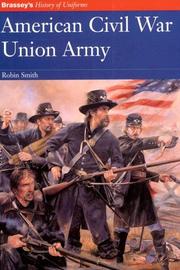 Cover of: American Civil War Union Army (History of Uniforms)