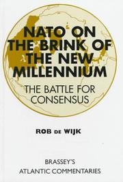 Cover of: NATO on the brink of the new millennium by Rob de Wijk