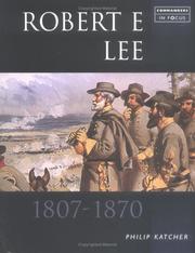 Cover of: Robert E. Lee by Philip R. N. Katcher