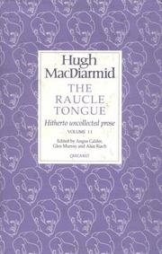 Cover of: Raucle Tongue: Volume 2 (Lives & Letters: Macdiarmid 2000)