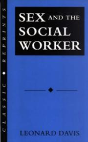 Cover of: Sex and the social worker by Leonard Davis