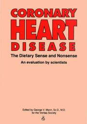 Cover of: Coronary Heart Disease: The Dietary Sense and Nonsense
