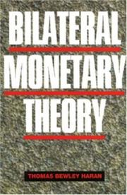 Cover of: Bilateral monetary theory