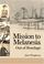 Cover of: Mission to Melanesia